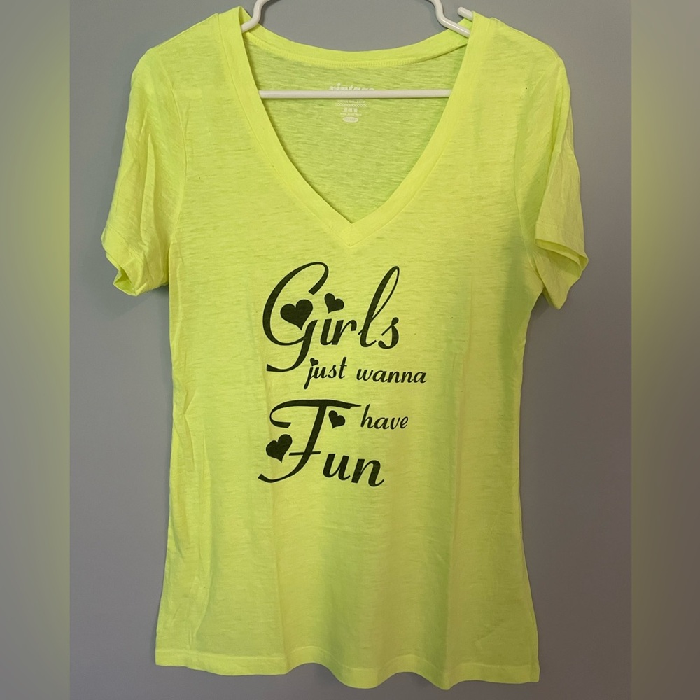 Girls Just Wanna Have Fun neon yellow v-neck tshirt